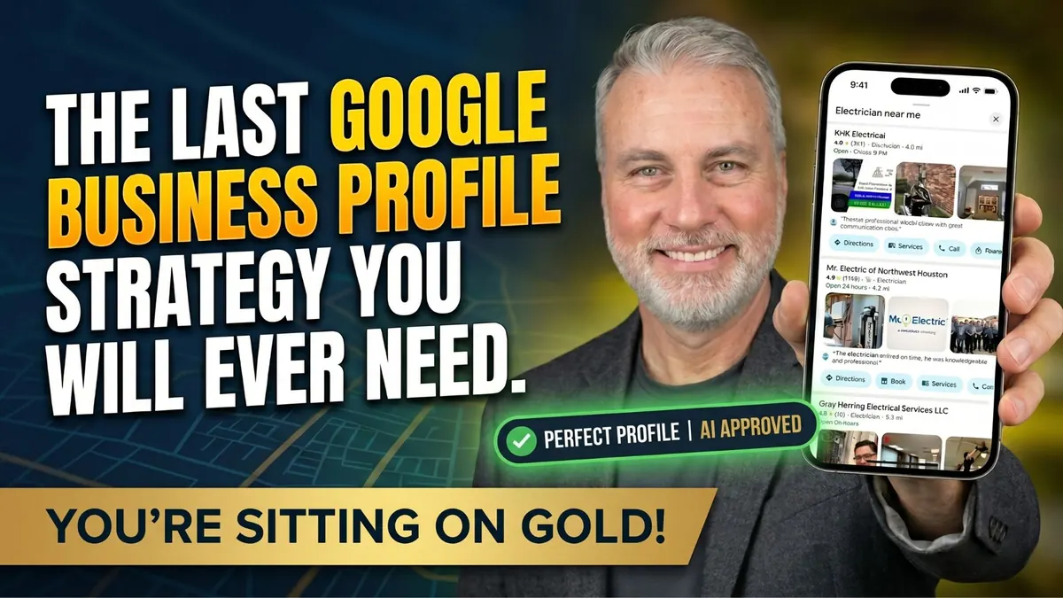 The Last Google Business Profile Strategy You'll Ever Need, free live class